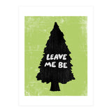 Leave Me Be (Print Only) thumbnail
