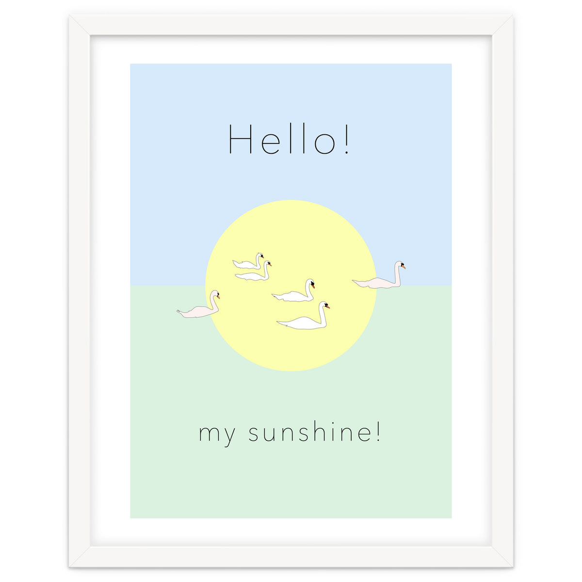 Hello! my sunshine! - Swan moon and Sun