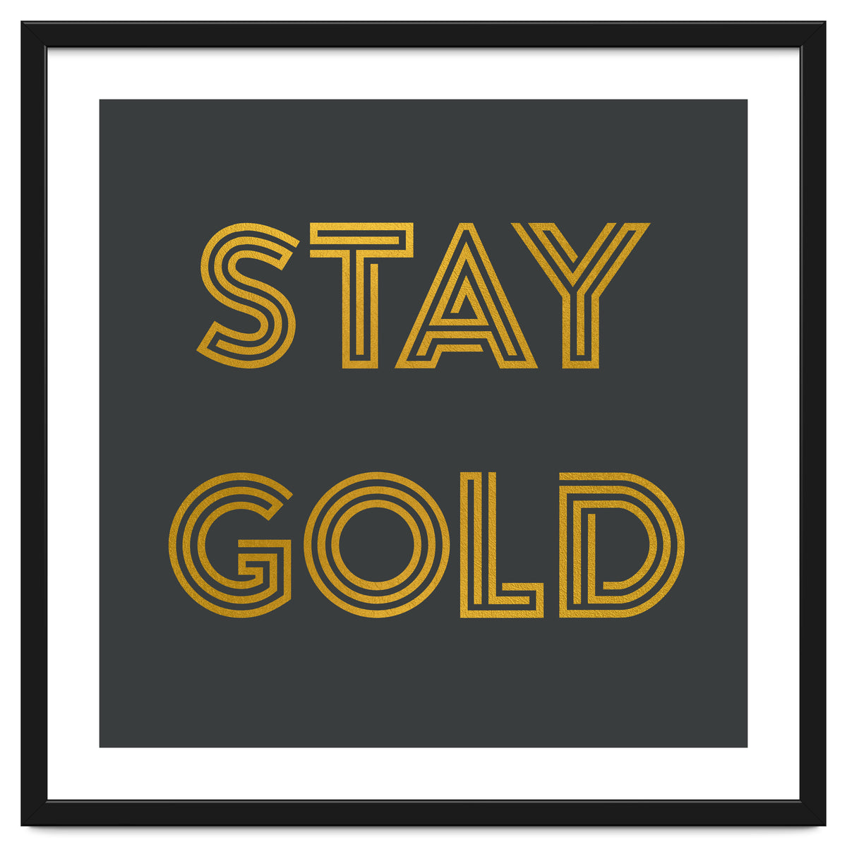 Stay Gold