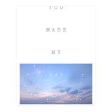 YOU MADE MY DAY (Print Only) thumbnail