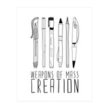 Weapons Of Mass Creation (Print Only) thumbnail