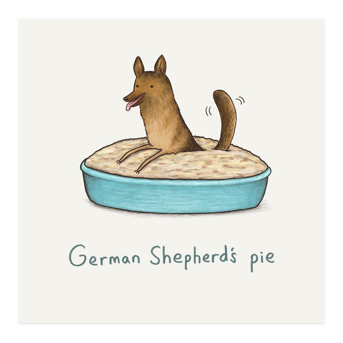 German Shepherds Pie (Print Only)