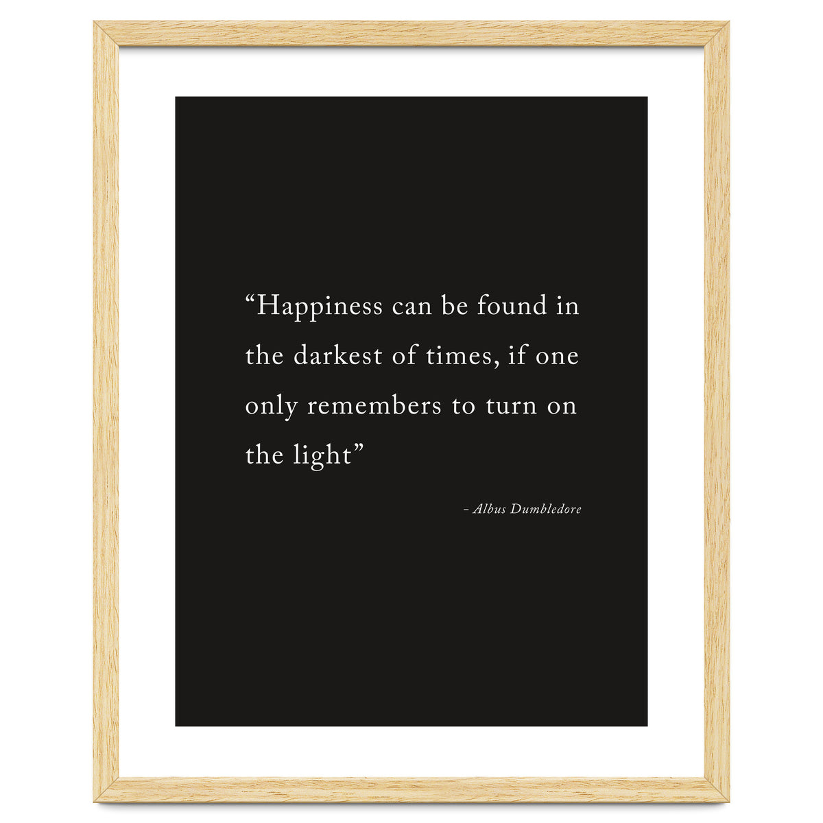 Happiness Can Be Found Dumbledore Quote