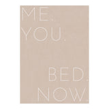 Me You Bed Now Beige (Print Only) thumbnail