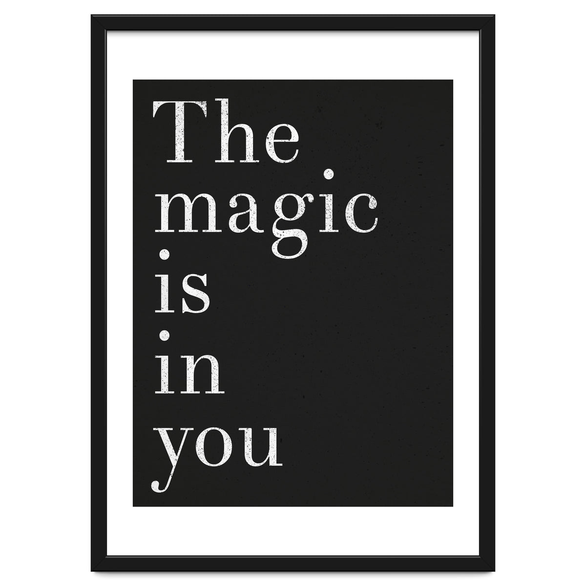 The Magic Is In You, Black
