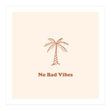 No Bad Vibes (Print Only) thumbnail