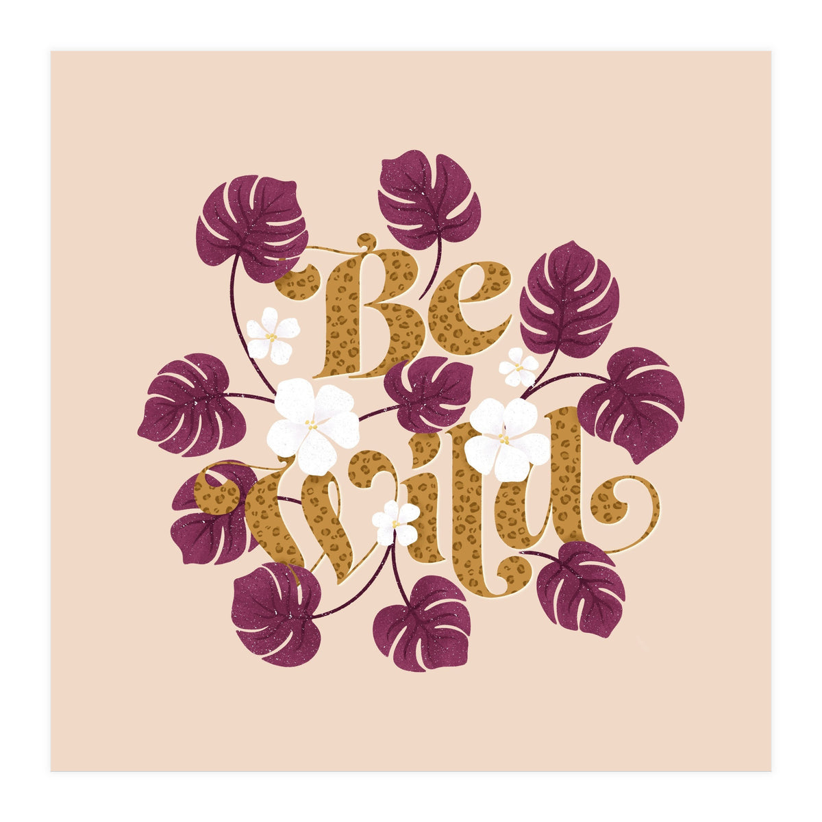 Be Wild (Print Only)