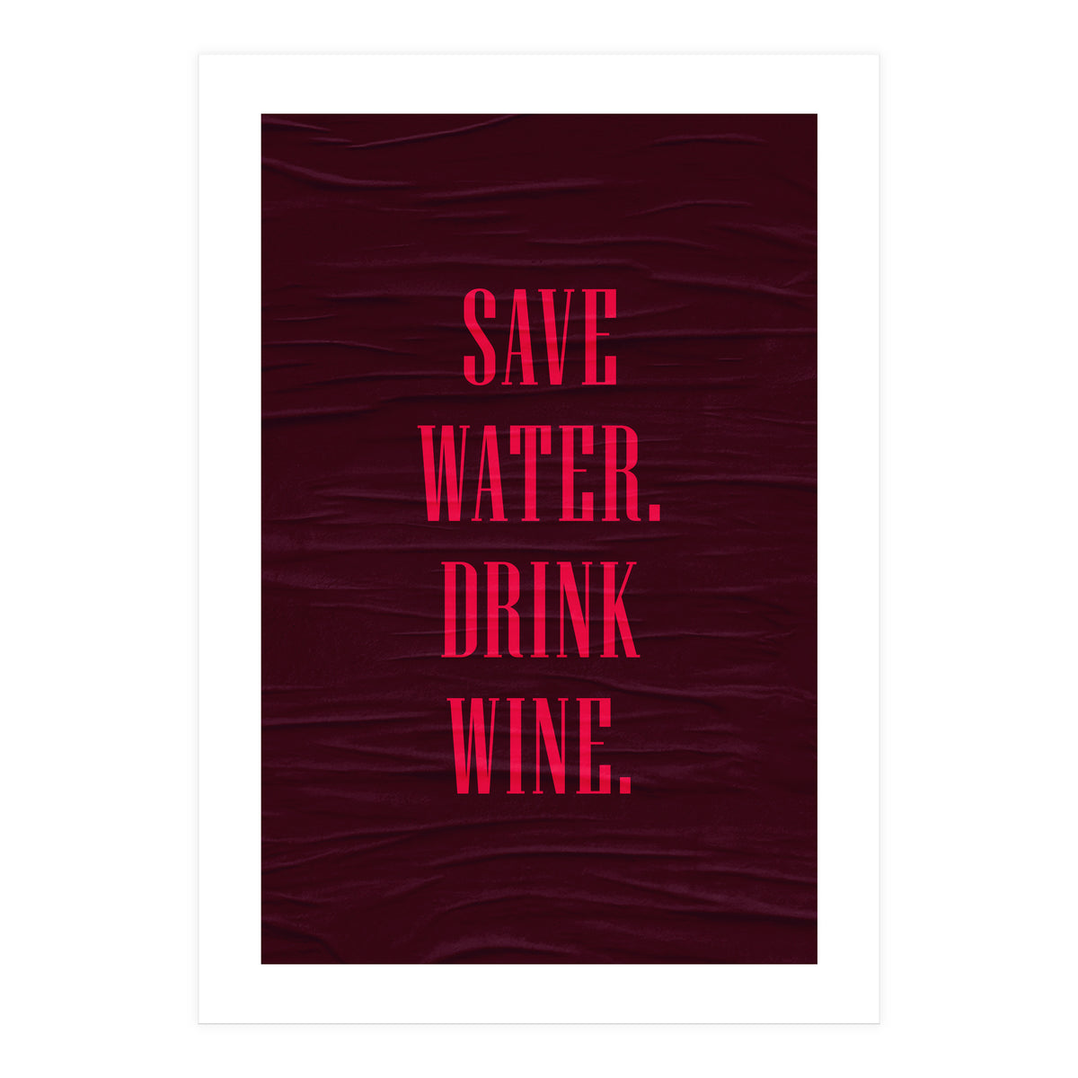 Adulting Save Water3  (Print Only)