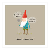 Forever a Gnome 1 (Print Only) thumbnail