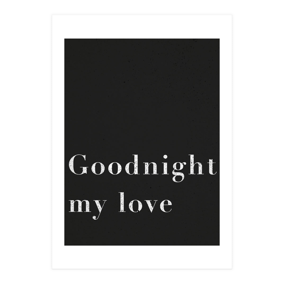 Goodnight My Love (Print Only)