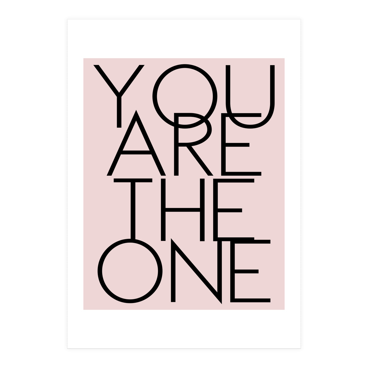 You Are The One  (Print Only)