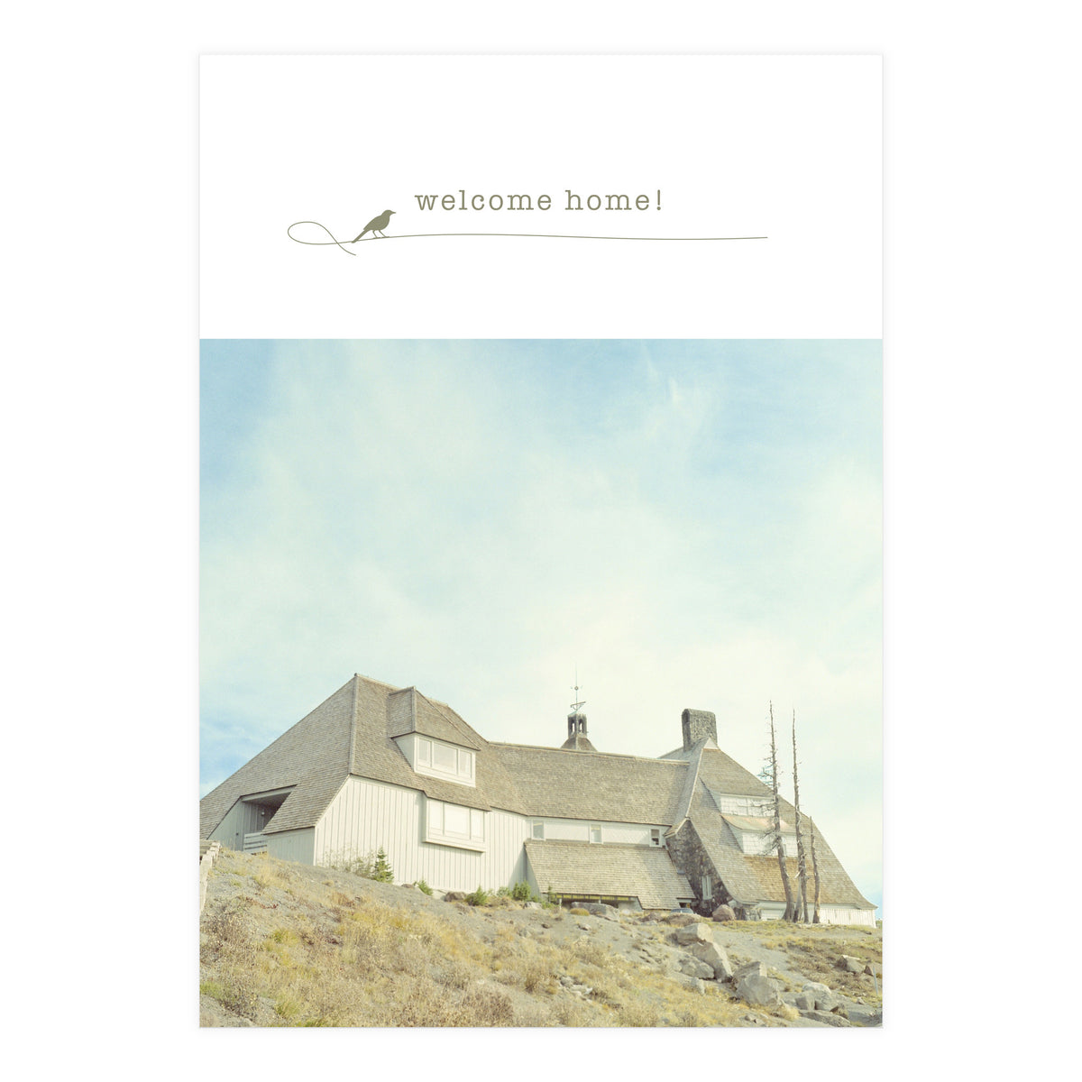 Welcome home! (Print Only)