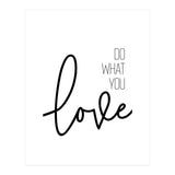 Do what you love (Print Only) thumbnail