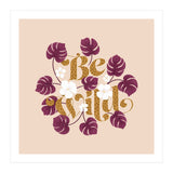 Be Wild (Print Only) thumbnail