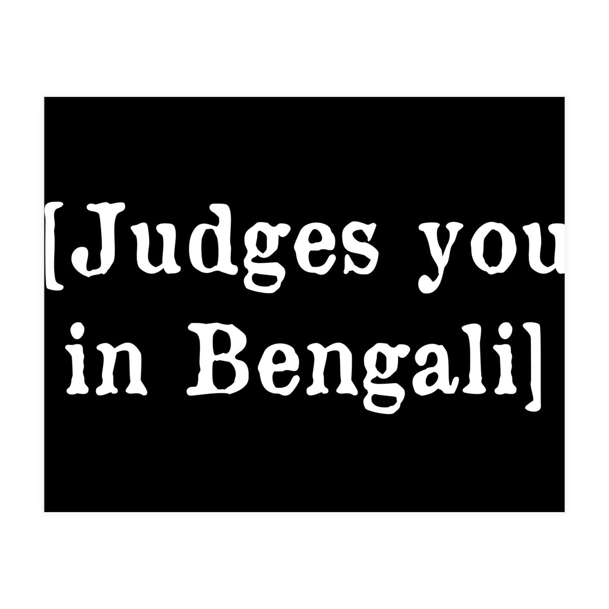 Judges You In Bengali (Print Only)