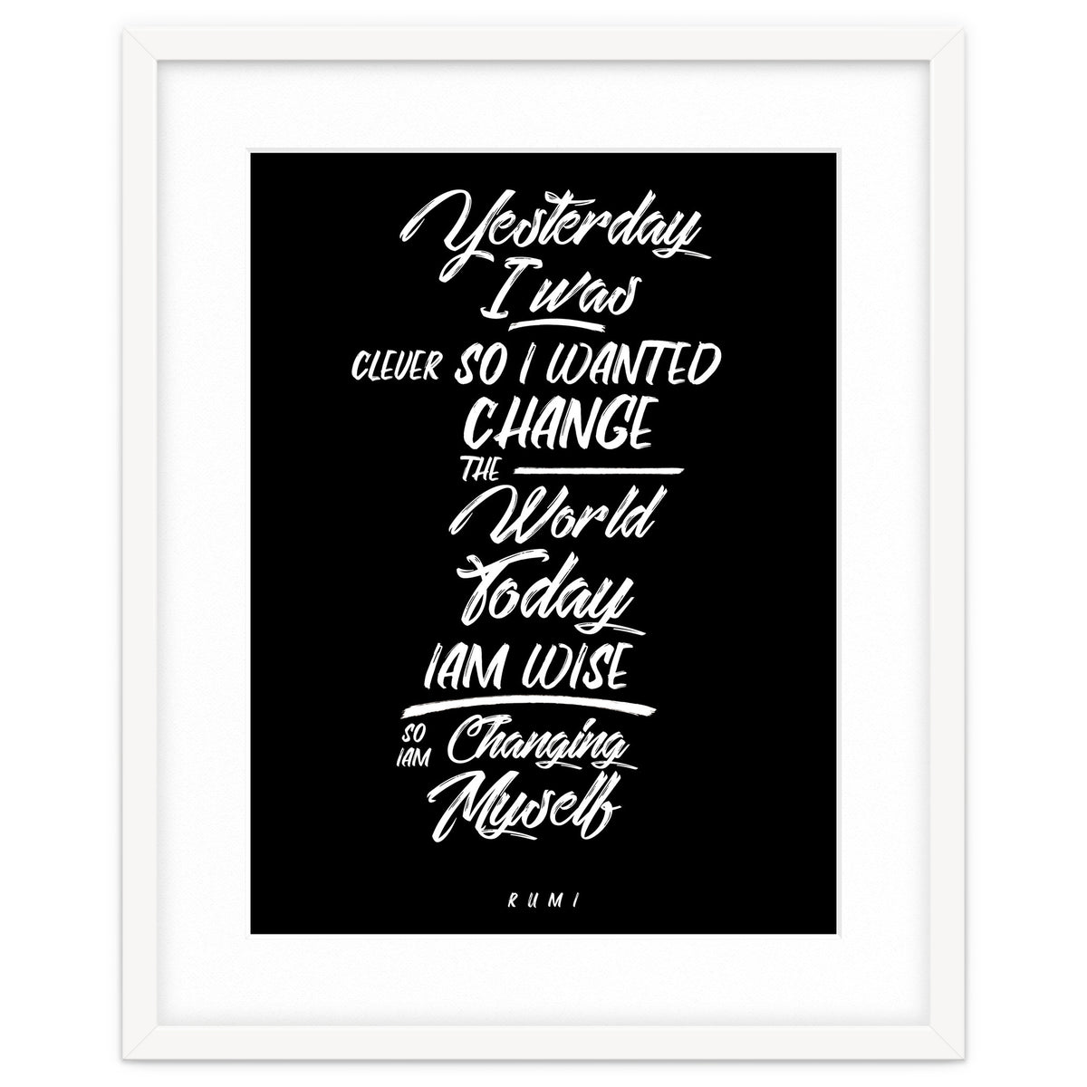 Changing Myself - Rumi Quote Typography