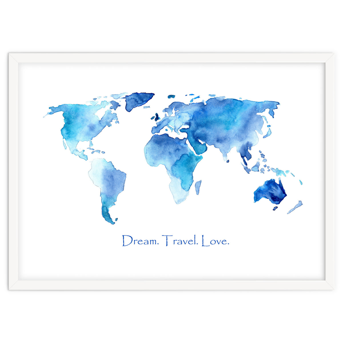 Dream. Travel. Love || watercolor
