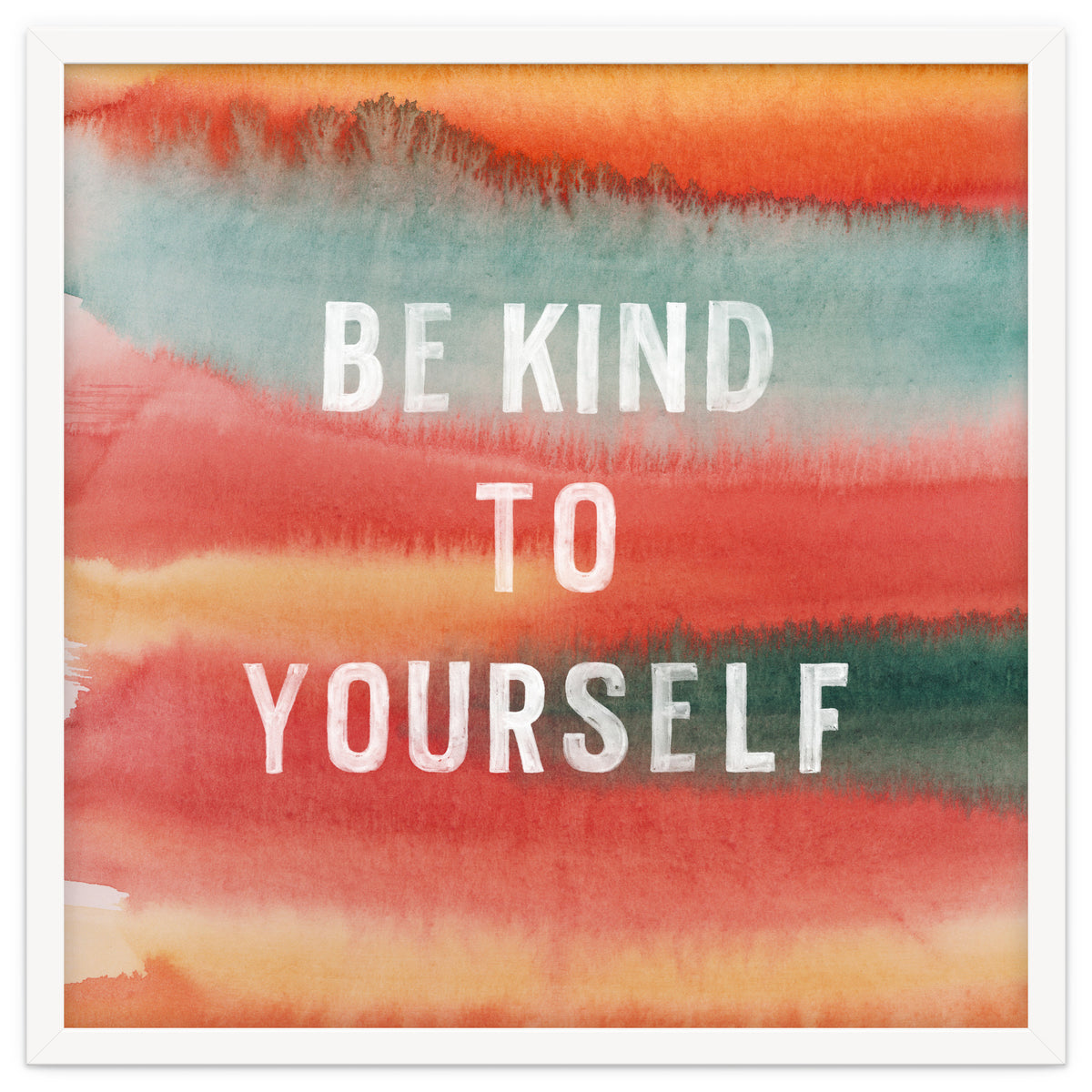 Be Kind To Yourself