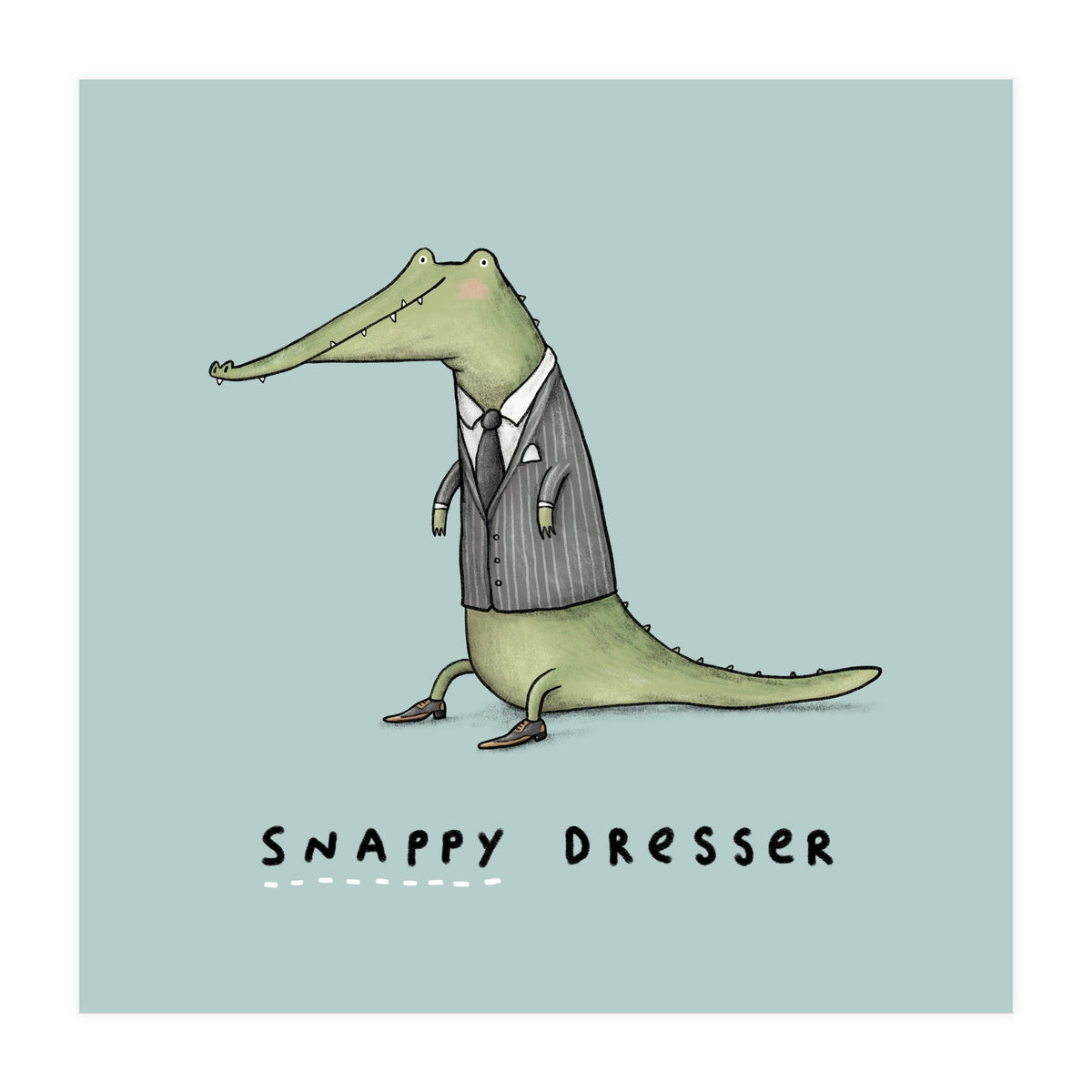 Snappy Dresser (Print Only)