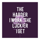 Work Hard Be Lucky (Print Only) thumbnail