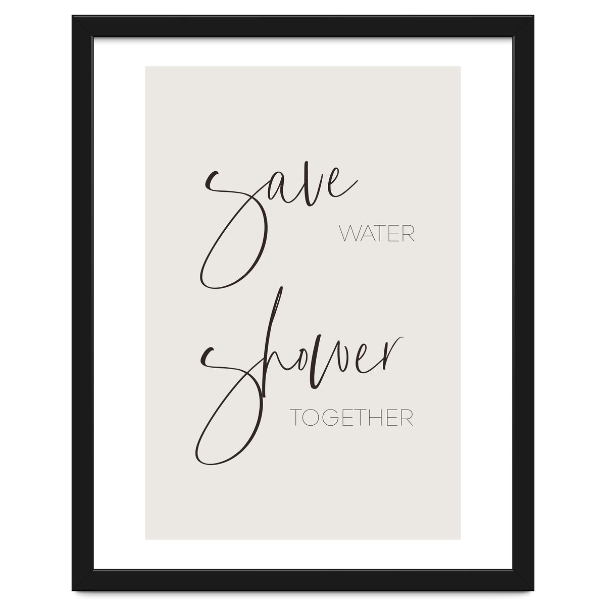 Save water - shower together