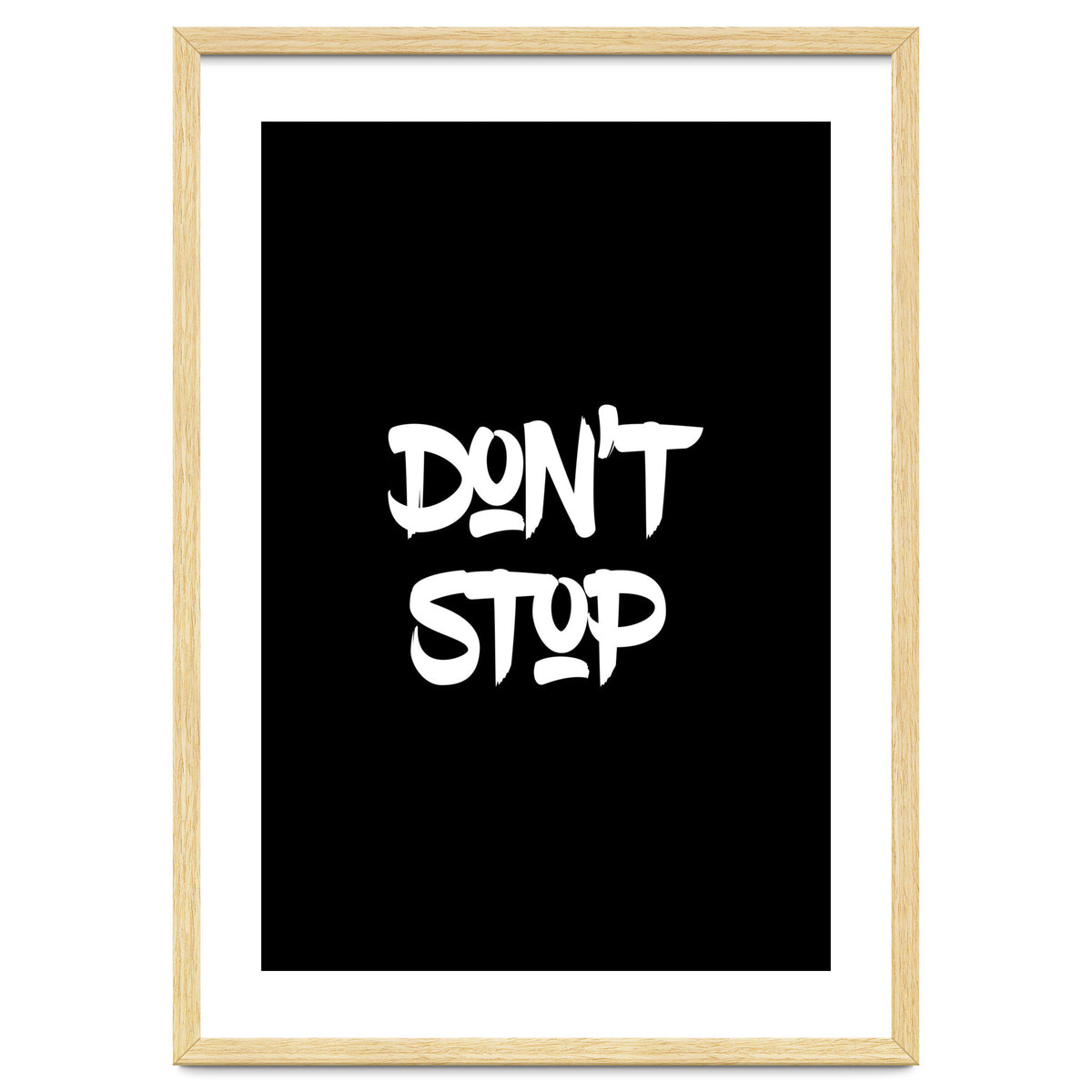 Modern Minimalist Typography Don't Stop