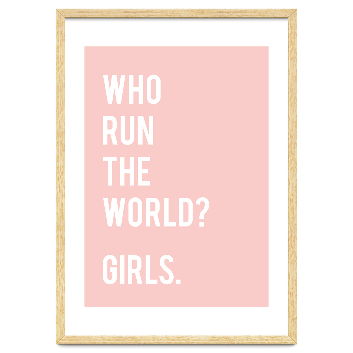 Who Run The World? Girls.