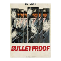 Bulletproof (Print Only)