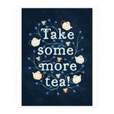 Take Some More Tea (Print Only) thumbnail