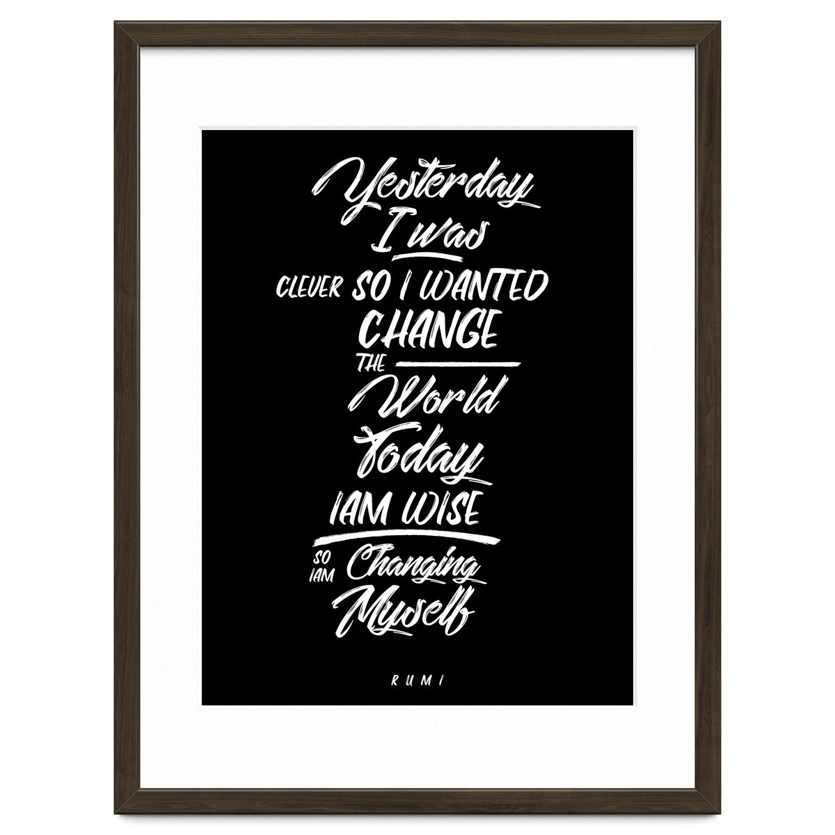 Changing Myself - Rumi Quote Typography