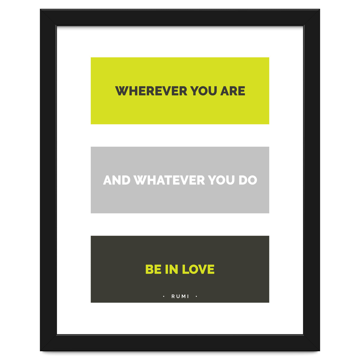 Be In Love - Rumi Quote Typography