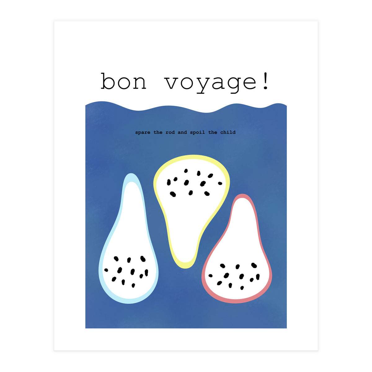 bon voyage!  (Print Only)