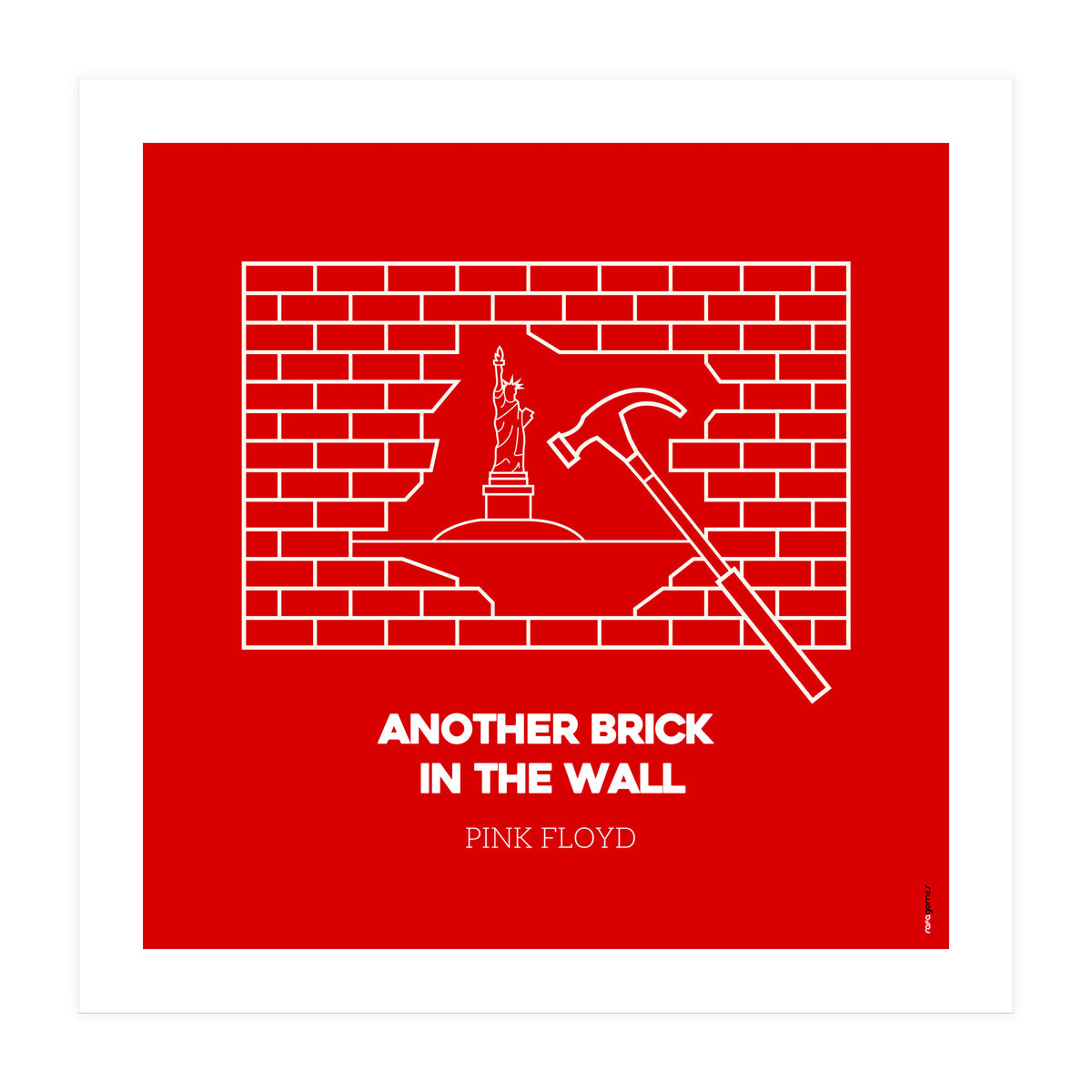 Pink Floyd Another Brickin The Wall (Print Only)