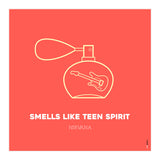 Nirvana Smells Like Teen Spirit (Print Only) thumbnail