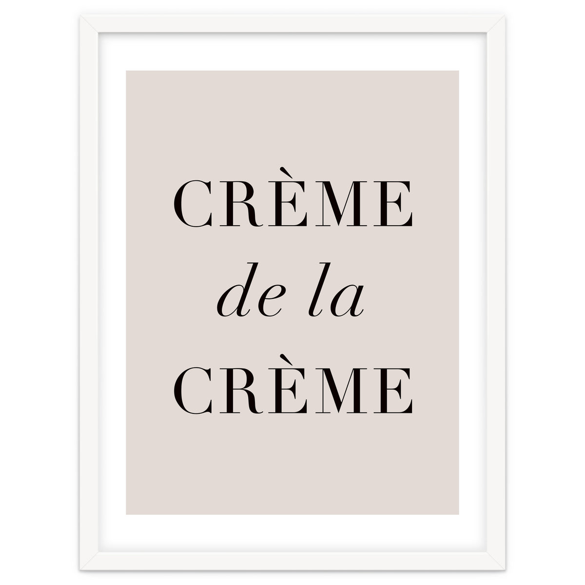 Creme De La Creme