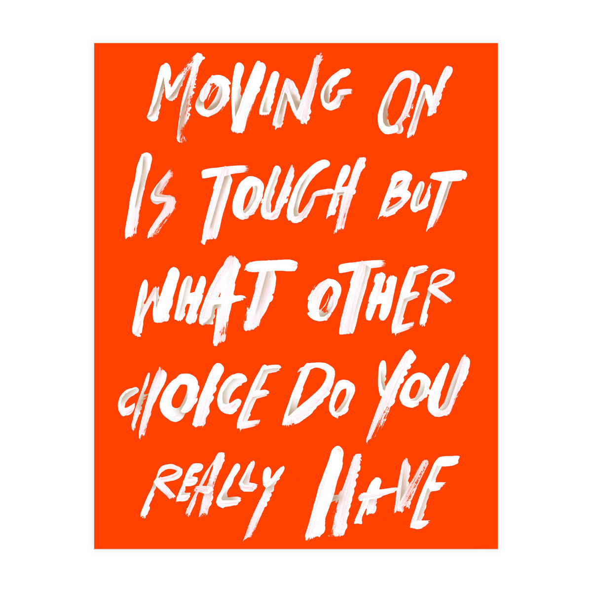MOVING ON (Print Only)