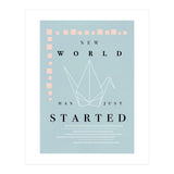THE NEW WORLD HAS JUST STARTED (Print Only) thumbnail