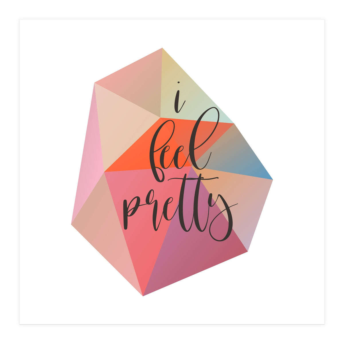 I Feel Pretty  (Print Only)