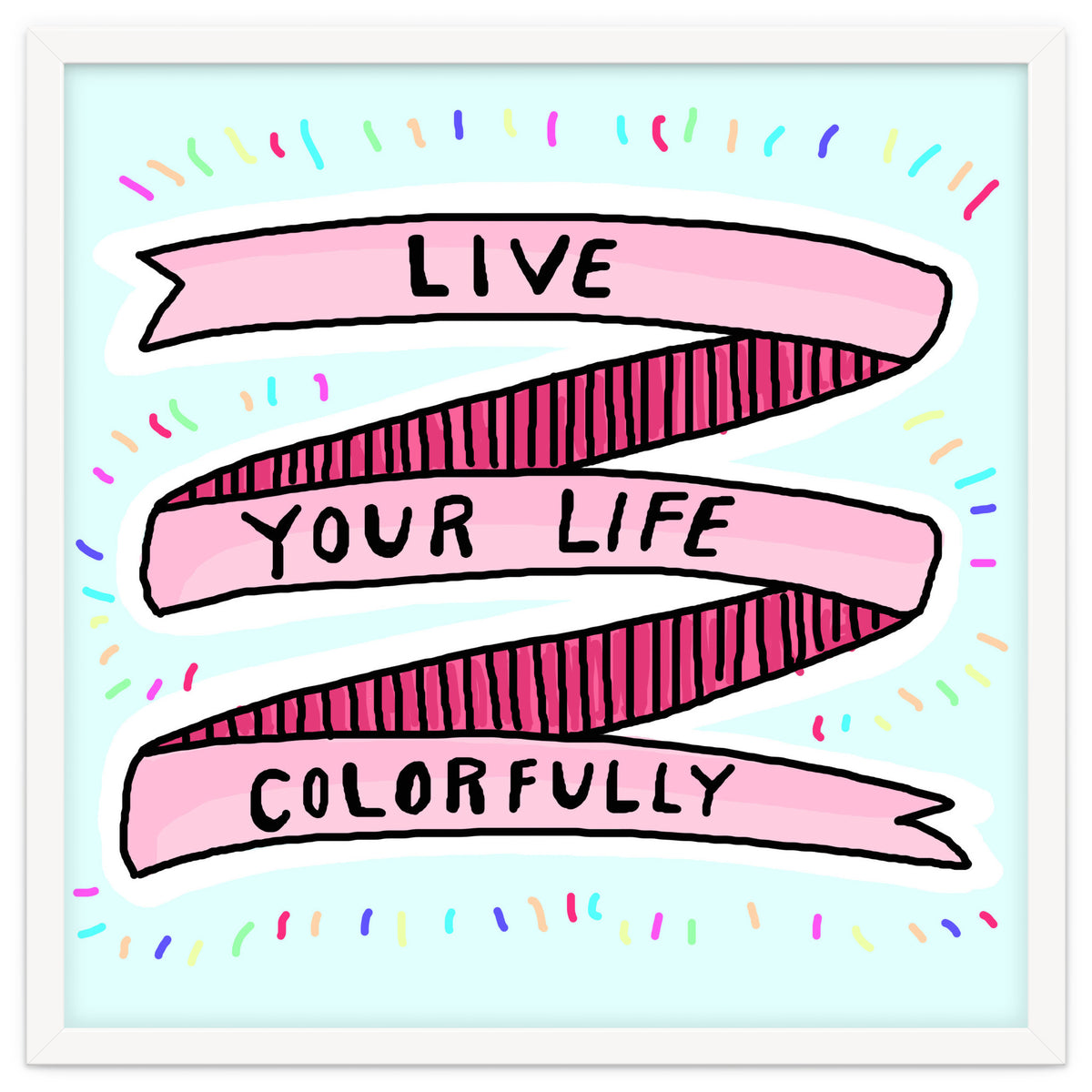 Live Life Colorfully