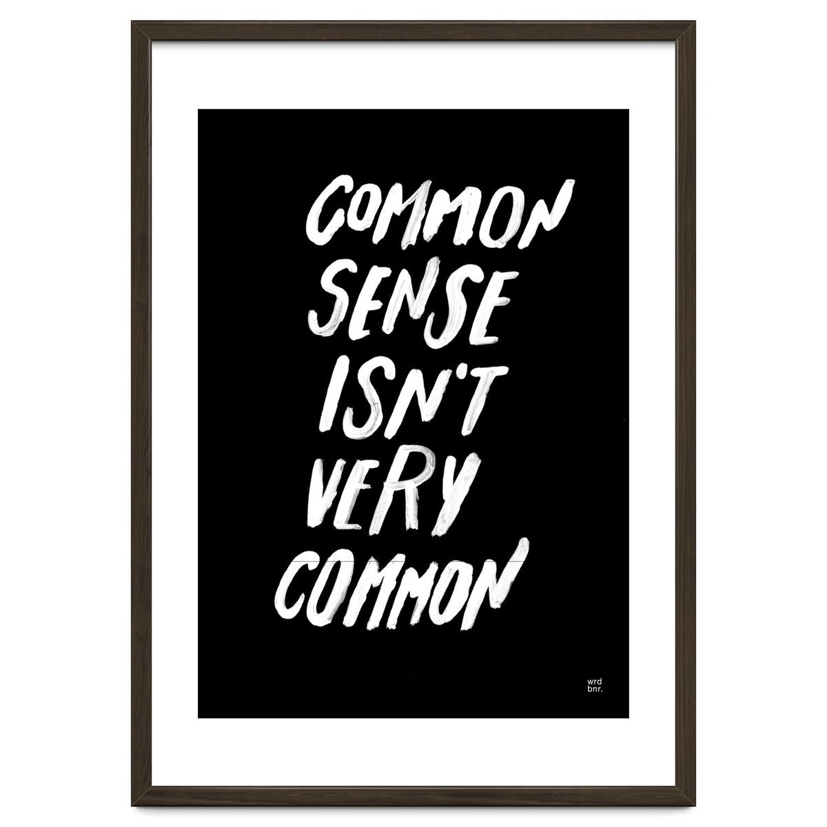 UNCOMMON SENSE