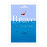 Brave Not Perfect (Print Only) thumbnail