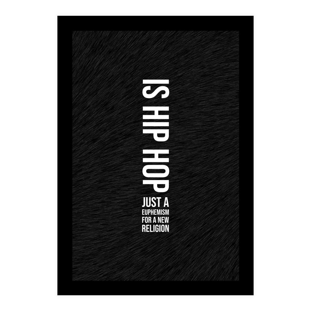 Kanye Hip Hop Lyrics (Print Only)