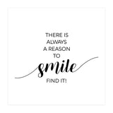 THERE IS ALWAYS A REASON TO SMILE (Print Only) thumbnail