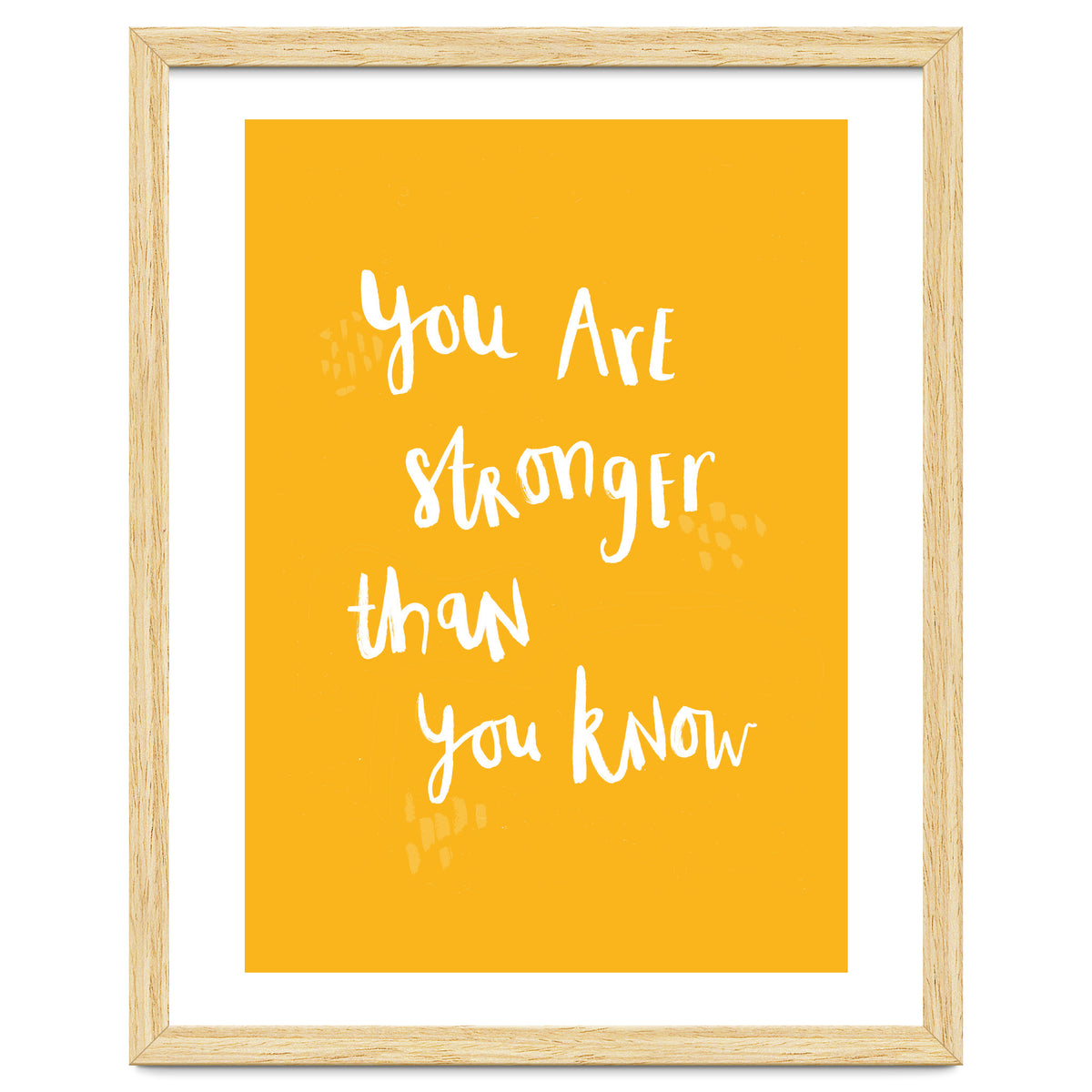 You Are Stronger Than You Know