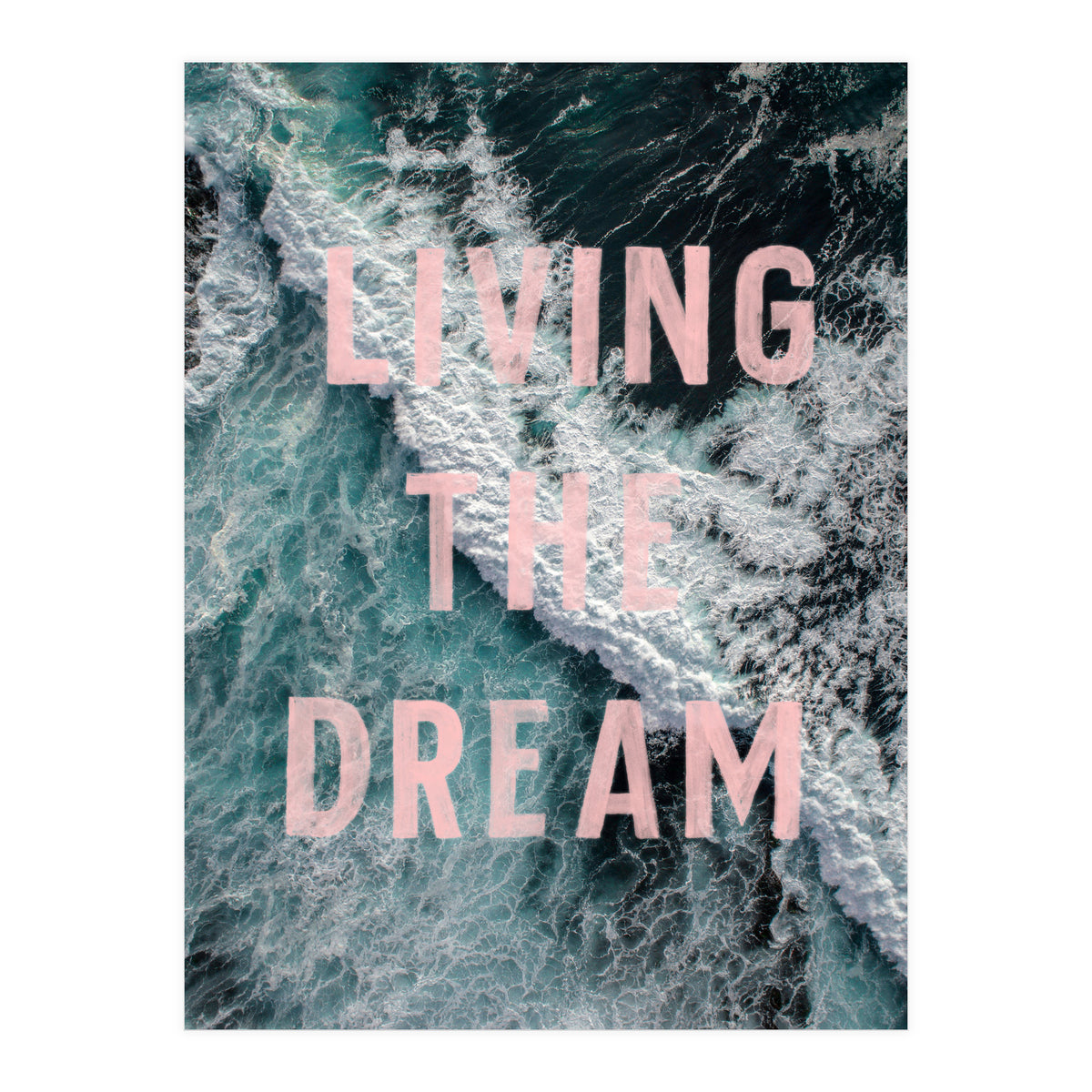 Living The Dream (Print Only)