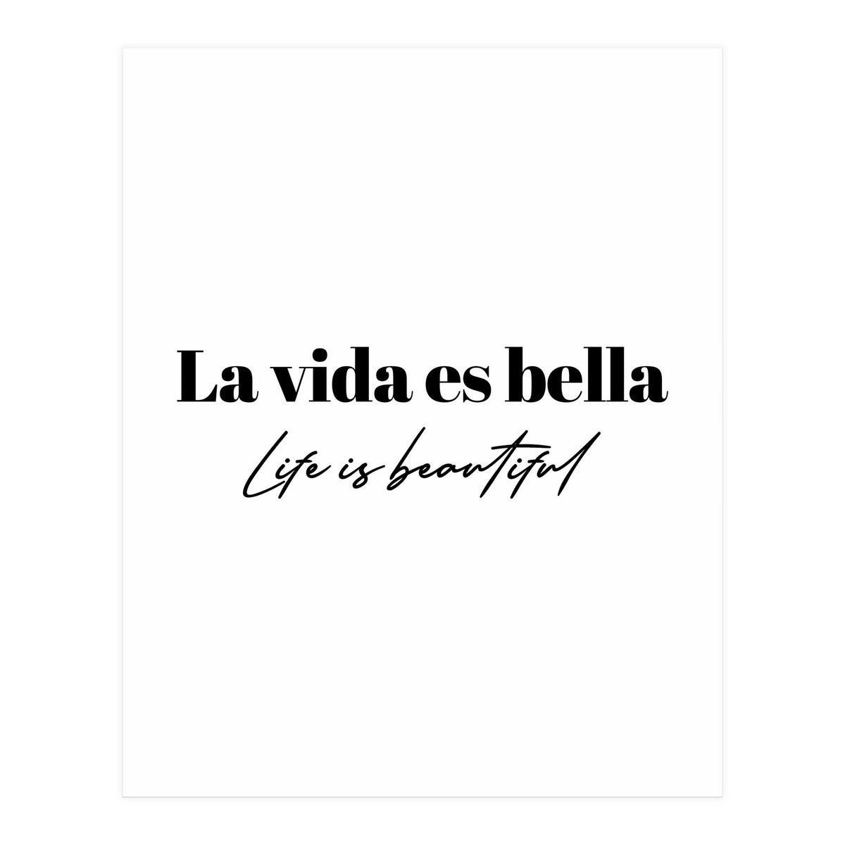 Life Is Beautiful (In Spanish) (Print Only)