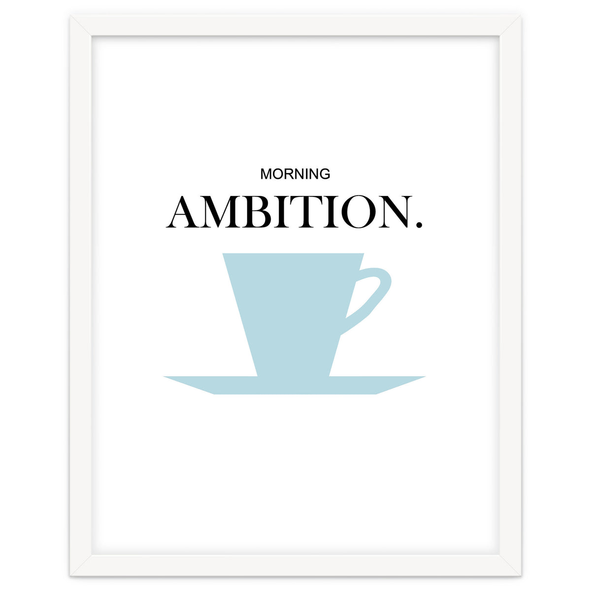 ambition