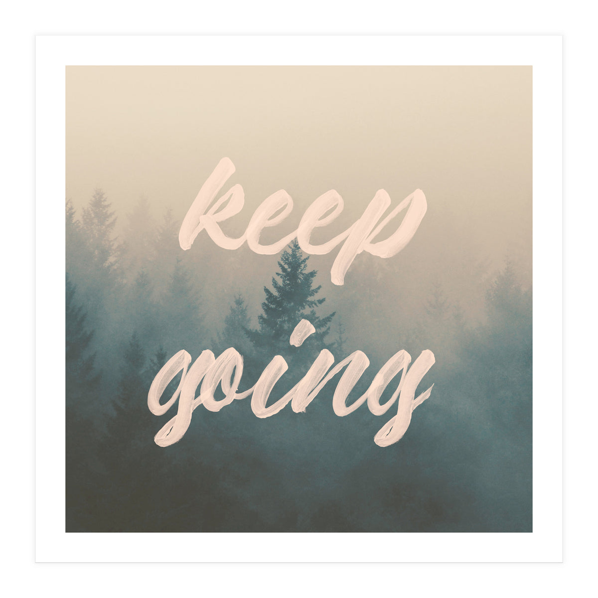 Keep Going (Print Only)