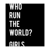 Who Run The World? Girls. (Print Only) thumbnail
