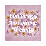 You're my Favourite Weirdo (Print Only) thumbnail